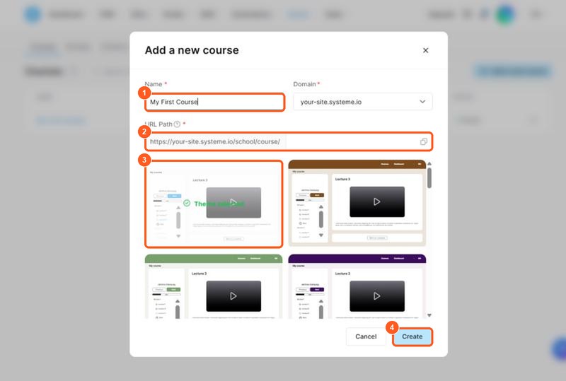 Das Fenster Add a new course mit dem Namen My First Course, der Domain your-site.systeme.io, dem Feld URL Path und einer Auswahl an Kurs-Designs.